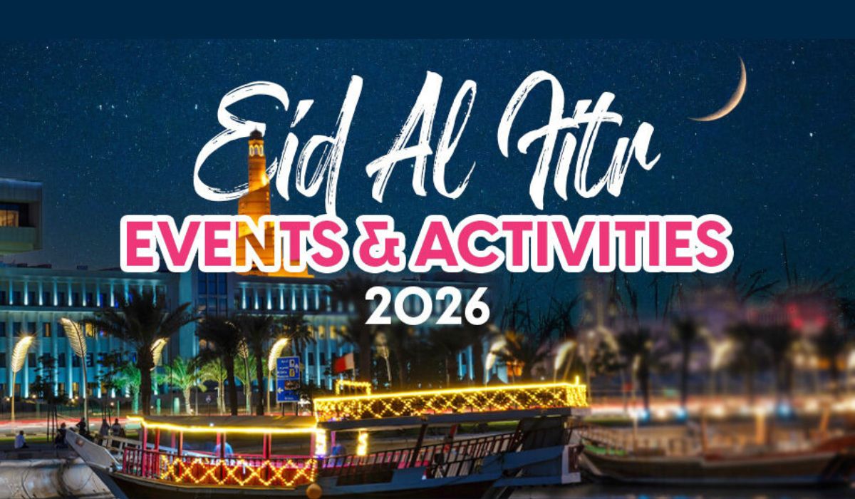 Eid Al Fitr 2026 events & activities in Qatar